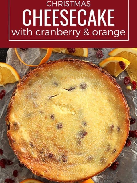 Pinterest image. A shot of the cranberry and orange cheesecake with text overlay