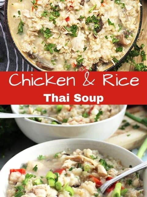 Pinterest image. Tow shots of chicken and rice Thai soup with text separator