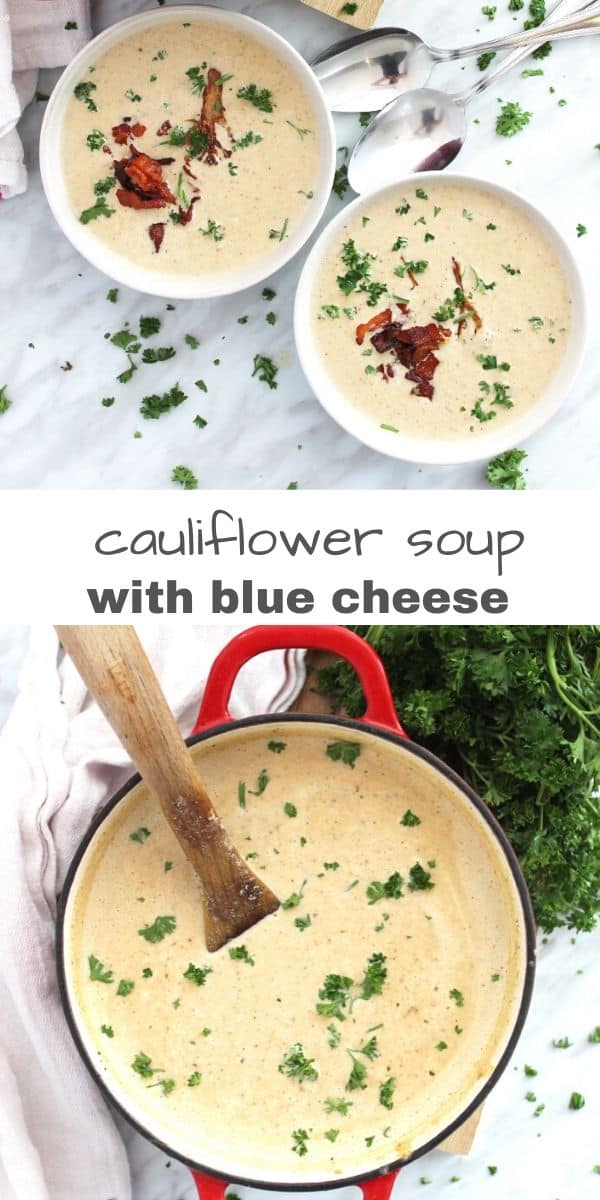 Creamy Roasted Cauliflower Soup with Blue Cheese Slow The Cook Down