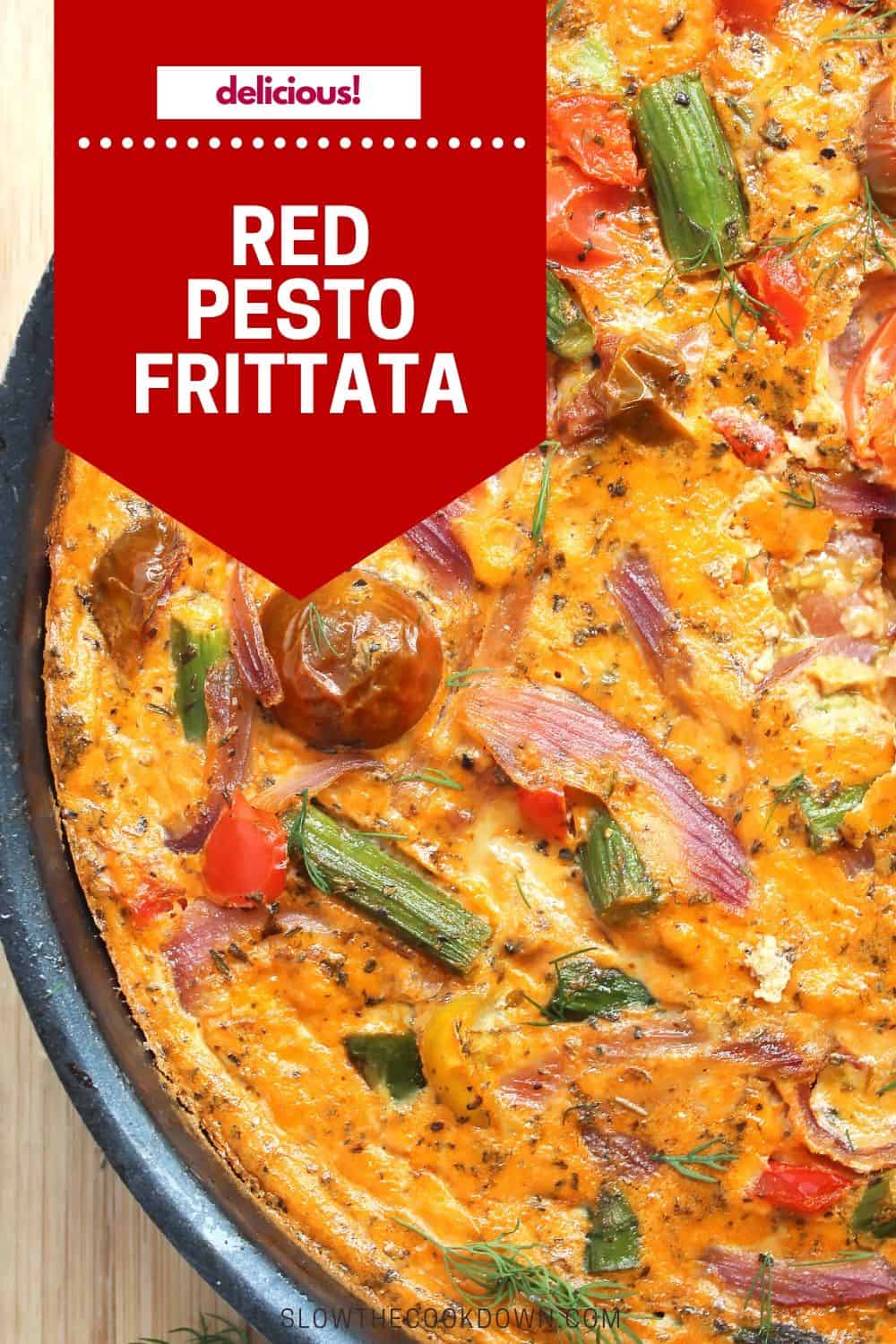 Oven Baked Red Pesto Frittata Slow The Cook Down