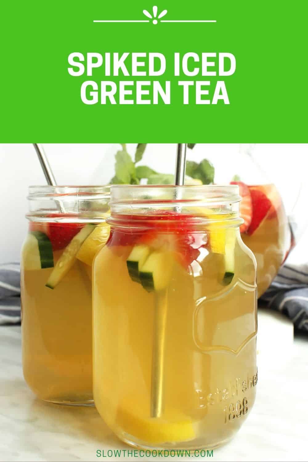 Vodka Spiked Iced Green Tea Slow The Cook Down