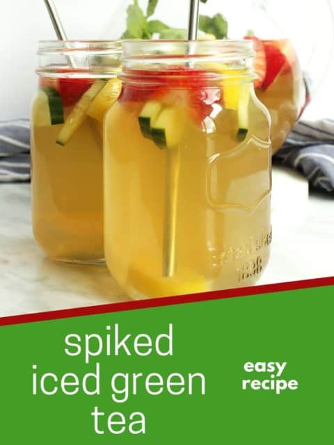 Pinterest graphic. Spiked Iced Green Tea with text