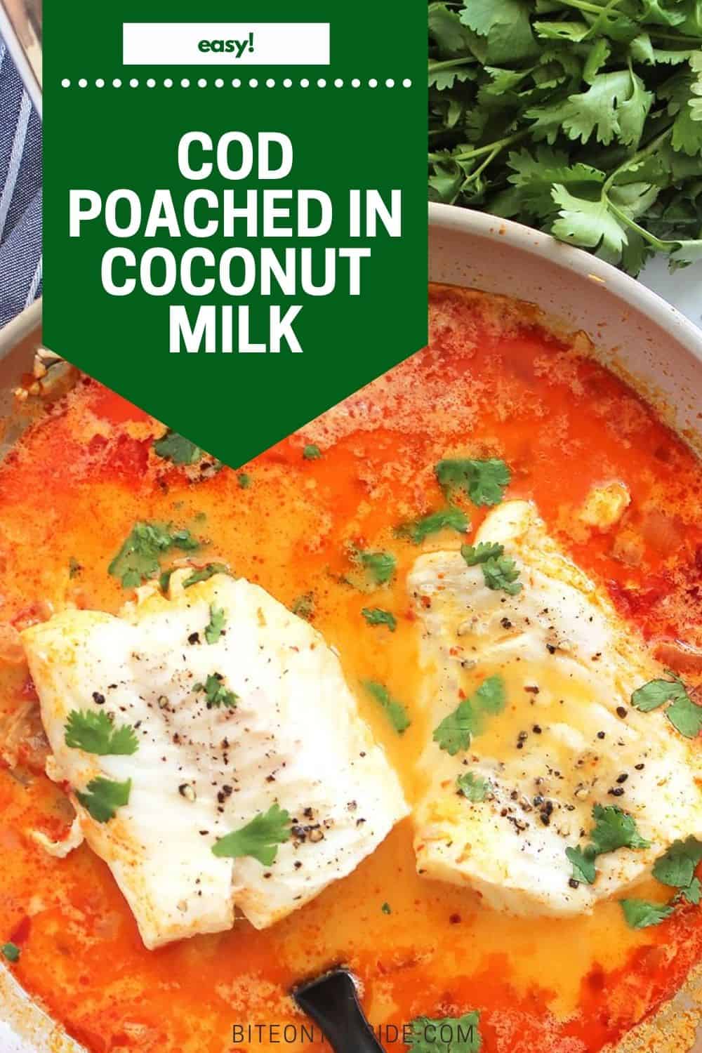Poached Cod in Coconut Milk Slow The Cook Down