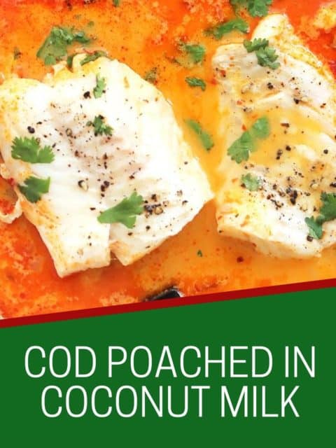 Pinterest graphic. Poached cod in coconut milk