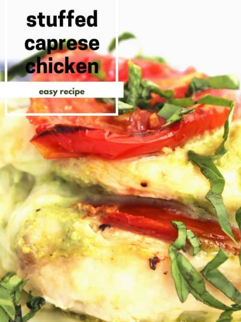 Pinterest graphic. Stuffed Caprese Chicken with text
