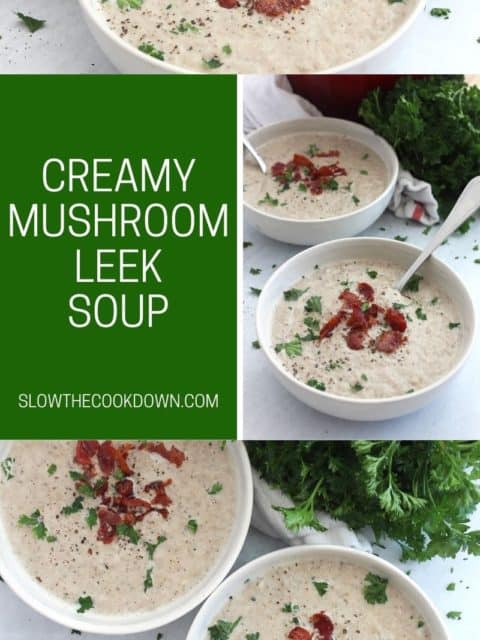 Pinterest graphic. Mushroom leek soup with text.