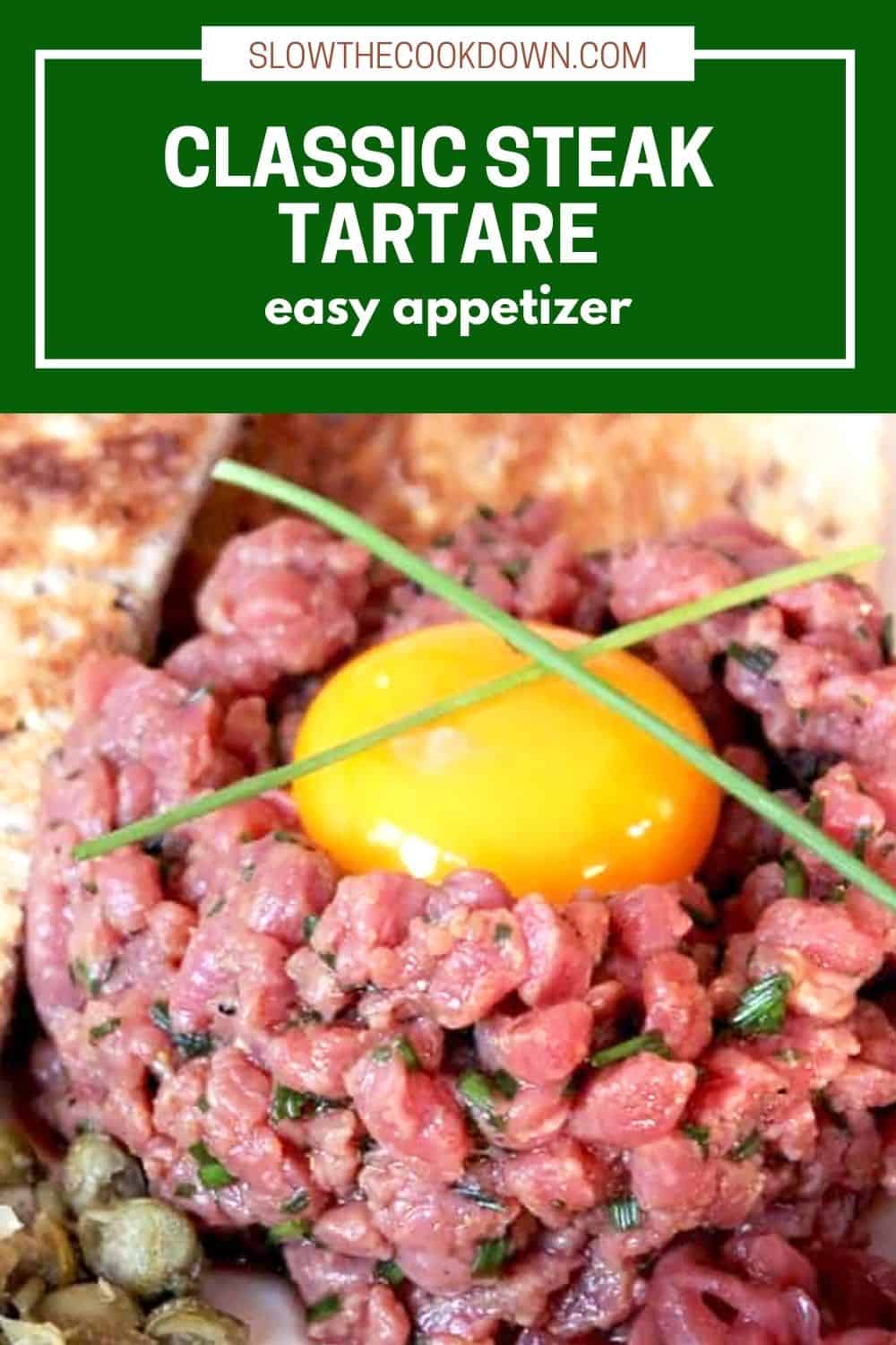 Beef Steak Tartare Recipe Slow The Cook Down