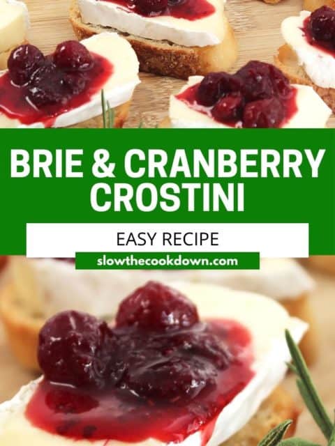 Pinterest graphic. Brie and cranberry crostini with text.