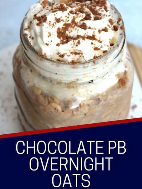 Pinterest graphic. Chocolate peanut butter overnight oats with text.