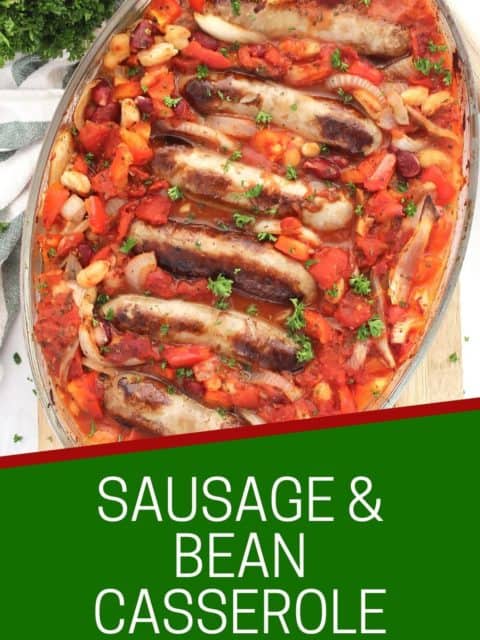 Pinterest graphic. Sausage and bean casserole with text.