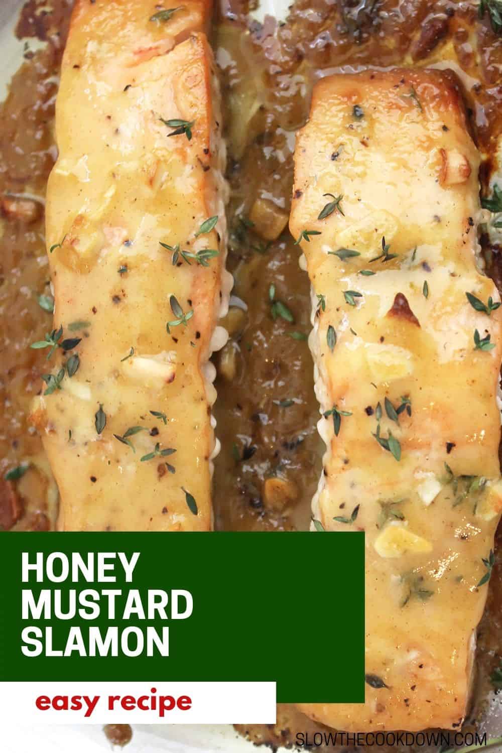 Baked Honey Mustard Salmon Fillets Slow The Cook Down
