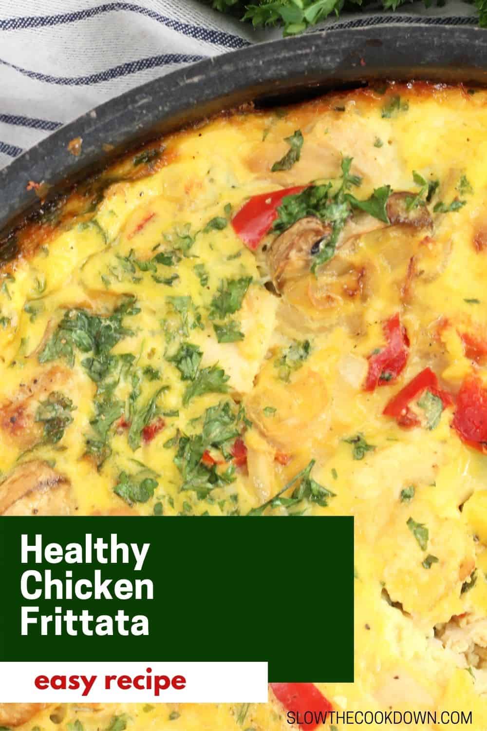 Chicken Frittata Slow The Cook Down