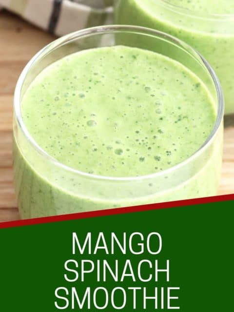 Pinterest graphic. Spinach and mango smoothie with text.