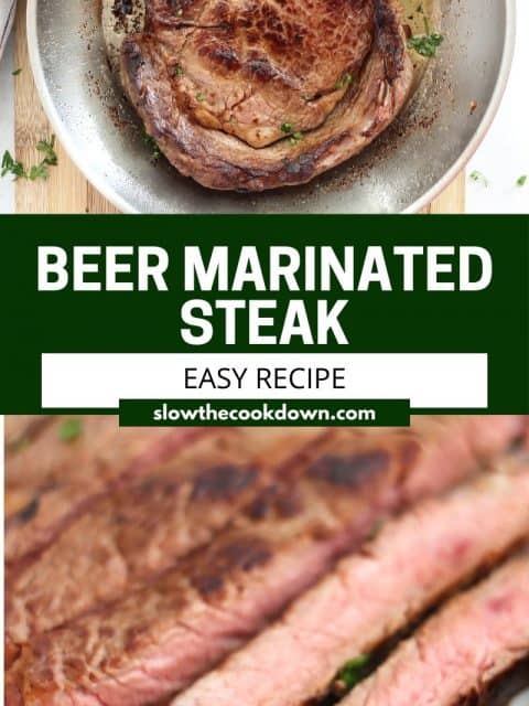Pinterest graphic. Beer marinated steak with text.