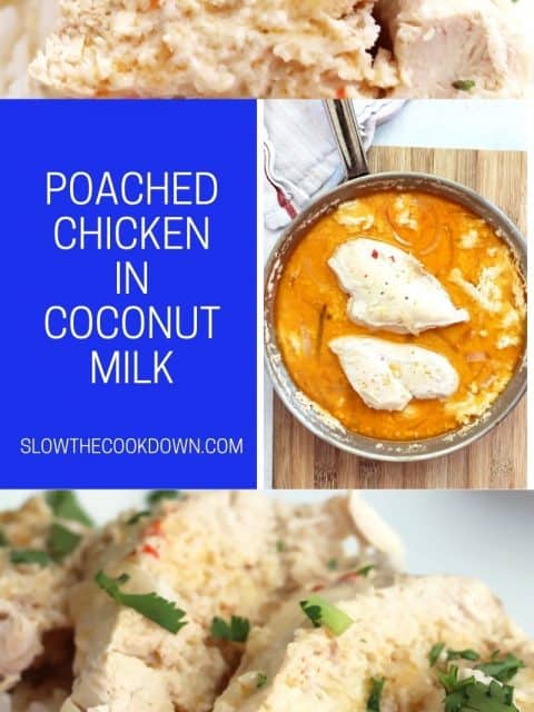 Pinterest graphic. Poached chicken in coconut milk with text.