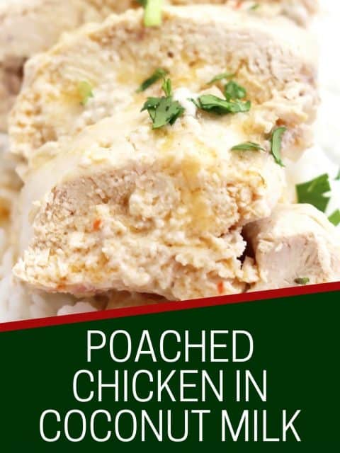 Pinterest graphic. Poached chicken in coconut milk with text.