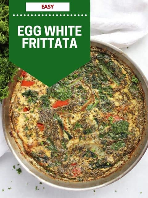 Pinterest graphic. Egg white frittata with text.