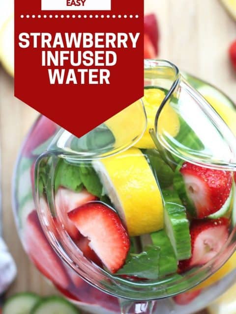 Pinterest graphic. Strawberry infused water with text.