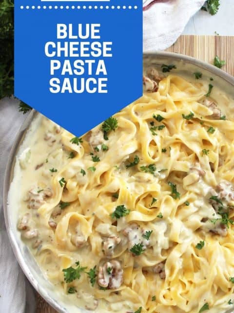 Pinterest graphic. Blue cheese pasta sauce with text.