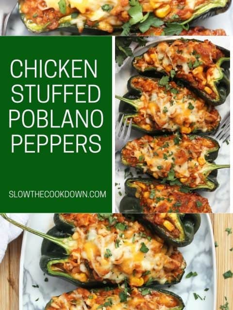 Pinterest image. Chicken, cheese and corn stuffed poblano peppers with text.