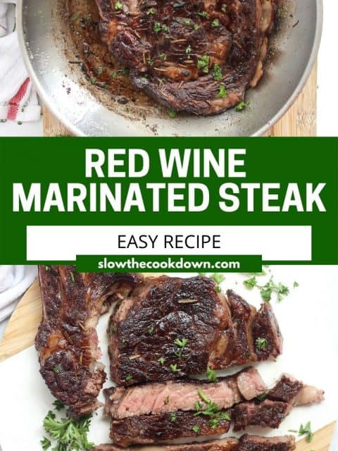 Pinterest graphic. Red wine marinated steak with text.