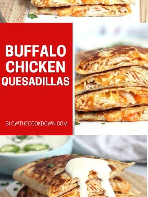 Pinterest image. Buffalo chicken quesadillas with text.