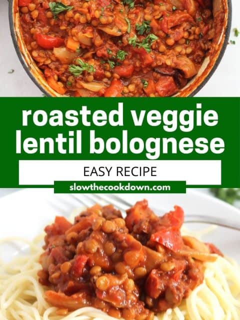 Pinterest graphic. Roasted vegetable bolognese with text.