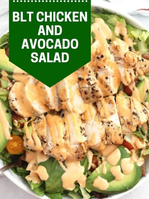 Pinterest graphic. BLT chicken avocado salad with text.