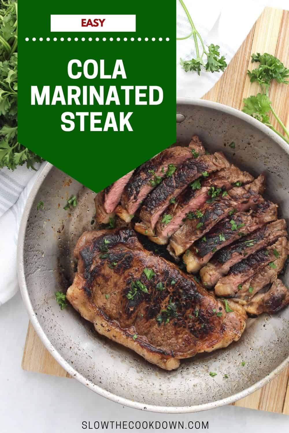 Cola Marinated Steak Slow The Cook Down