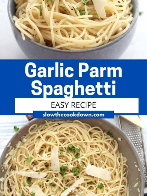 Pinterest graphic. Garlic parmesan spaghetti with text overlay.