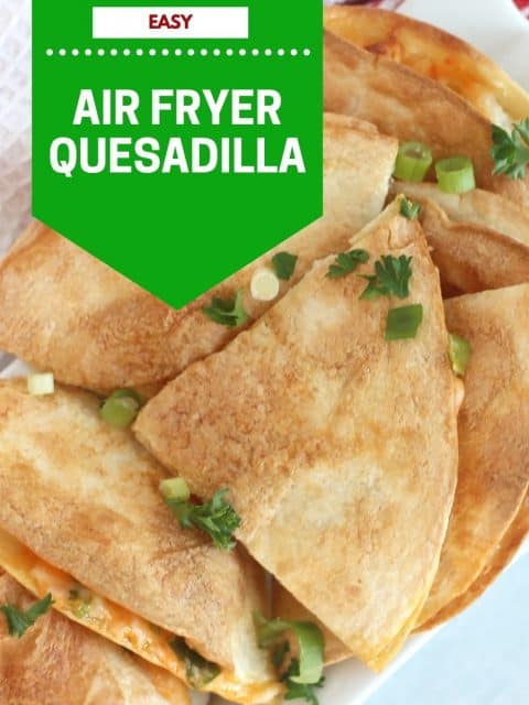 Pinterest graphic. Air fryer quesadillas with text overlay.