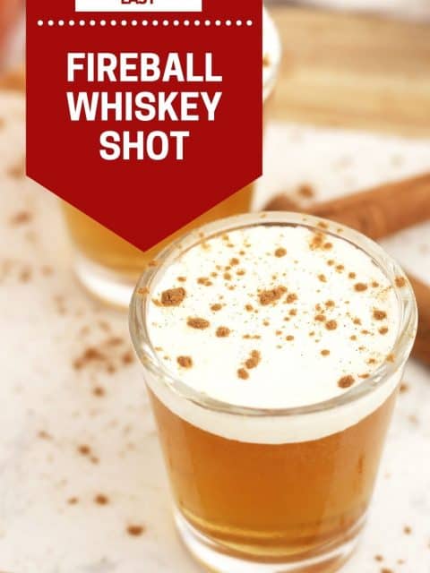 Pinterest graphic. Cinnamon Fireball whiskey shot with text overlay.