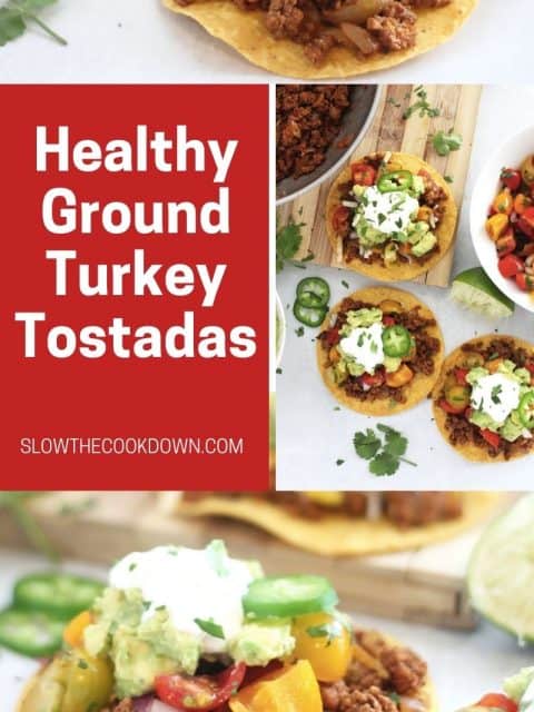 Pinterest graphic. Healthy ground turkey tostadas with text overlay.