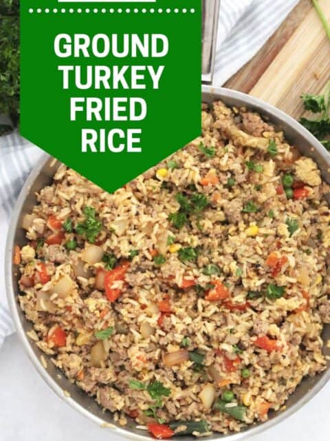 Pinterest graohic, Ground turkey fried rice with text overlay.