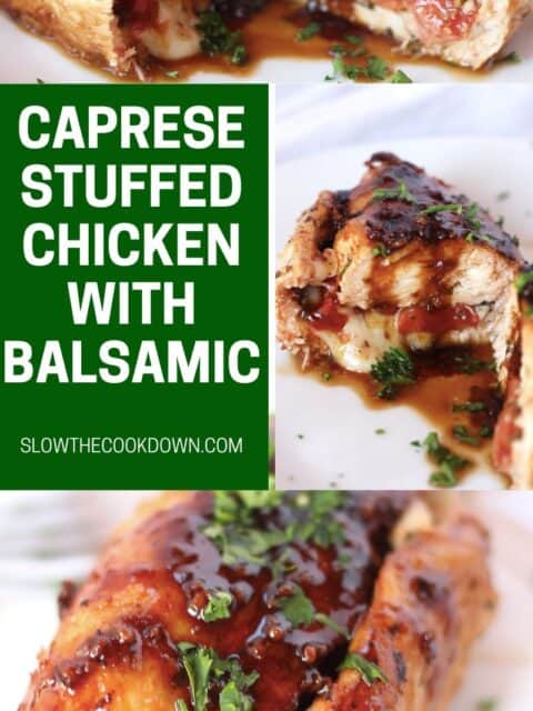 Pinterest graphic. Caprese stuffed chicken breasts with balsamic with text overlay.