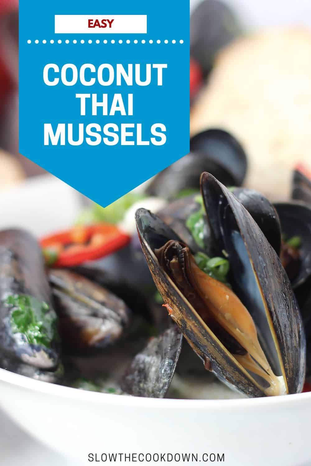 Easy Thai Mussels in Coconut Milk Slow The Cook Down