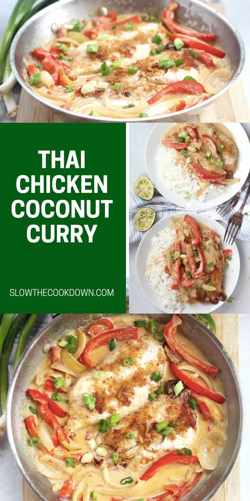 Creamy Thai Coconut Chicken Curry - Slow The Cook Down