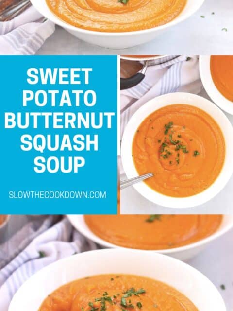 Pinterest graphic. Sweet potato and butternut squash soup with text overlay.