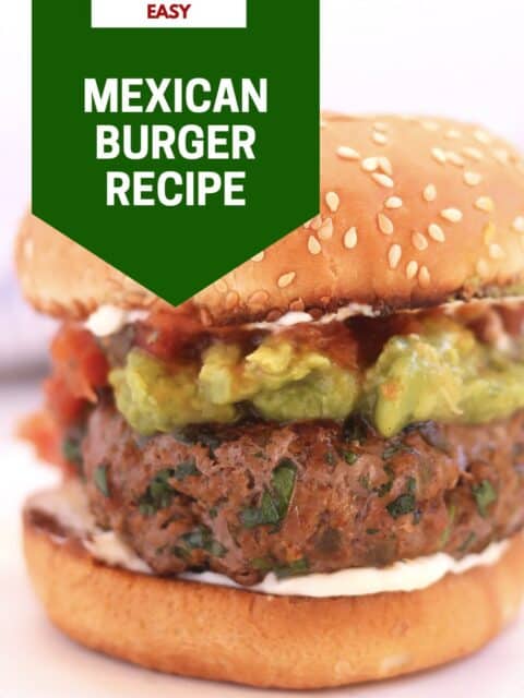 Pinterest graphic. Mexican burger recipe with text overlay.