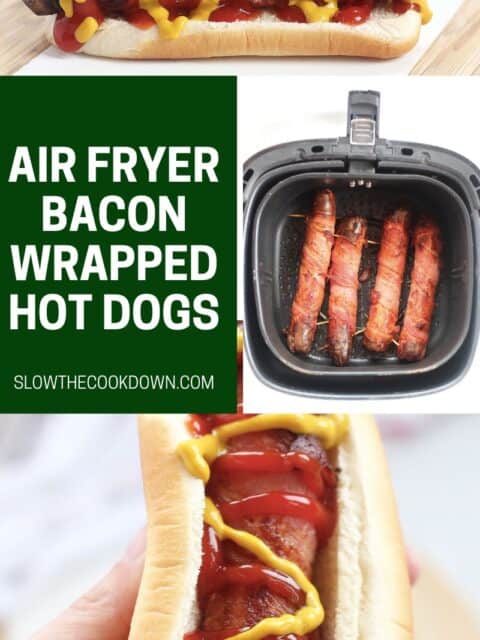 Pinterest graphic. Air fryer bacon wrapped hot dogs with text overlay.