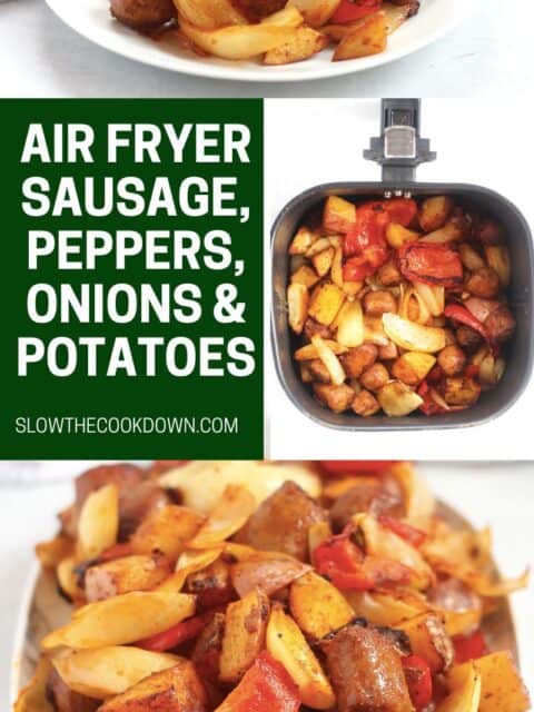 Pinterest graphic. Air fryer sausage, peppers, onions and potatoes with text overlay.