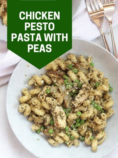 Pinterest graphic. Chicken pesto pasta and peas with text overlay.